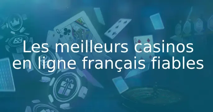 Meilleurs Casinos En Ligne en France